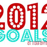 2012 Goals